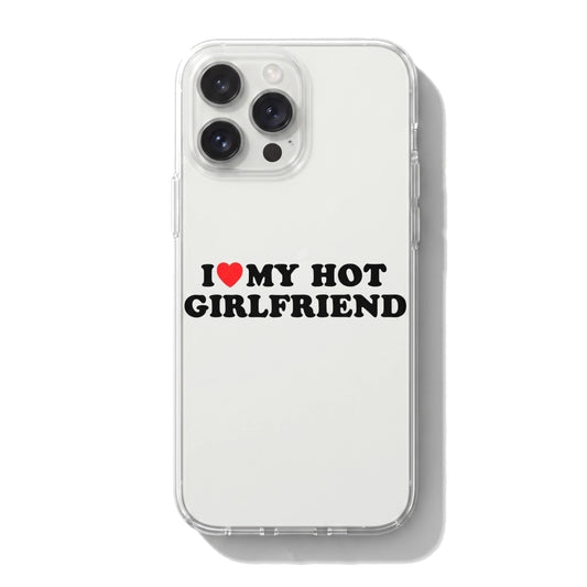 Etui I Love My Hot Girlfriend